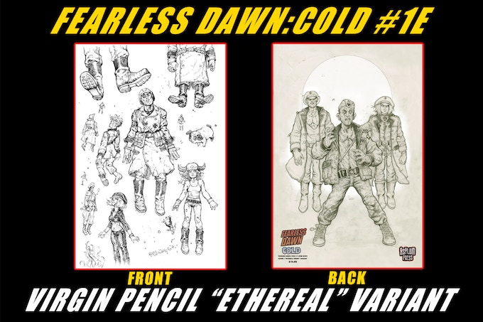 Kickstarter Rewards Fearless Dawn Cold #1 Cover 1E Virgin Pencil