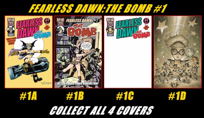 Kickstarter Rewards Fearless Dawn The Bomb #1 Covers 1A, 1B, 1C, 1D