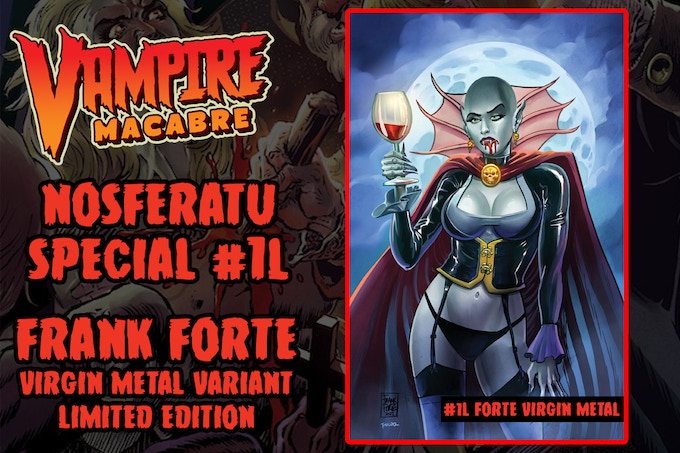 Kickstarter Rewards Vampire Macabre Cover 1L Virgin Metal Variant Forte